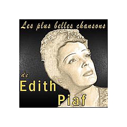 Edith Piaf - Les plus belles chansons de Edith Piaf (225 chansons de haute qualitÃ©) album