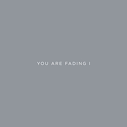 Editors - You Are Fading I альбом