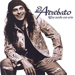 El Arrebato - Una Noche Con Arte альбом