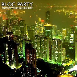 Bloc Party - The Weekend Isn&#039;t Over album