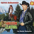 El Halcon De La Sierra - Ojitos Sonadores альбом