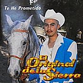 El Original De La Sierra - Te He Prometido album
