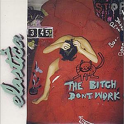 Elastica - The Bitch Don&#039;t Work альбом