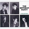 The Birthday Party - A Collection album