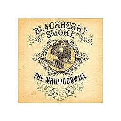 Blackberry Smoke - The Whippoorwill альбом