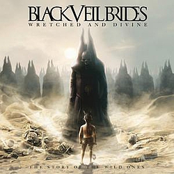 Black Veil Brides - Wretched &amp; Divine: The Story of the Wild Ones album