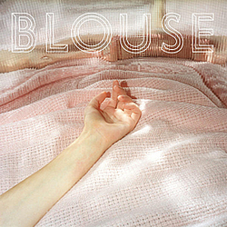 Blouse - Blouse альбом