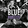 Blue - Roulette альбом