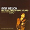 Bob Welch - His Fleetwood Mac Years and Beyond Two album