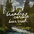 Brandi Carlile - Bear Creek альбом