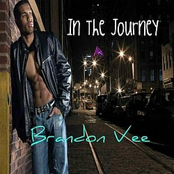 Brandon Vee - In The Journey альбом