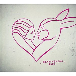 Bran Van 3000 - Rose album