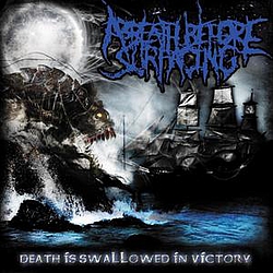 A Breath Before Surfacing - Death Is Swallowed In Victory album