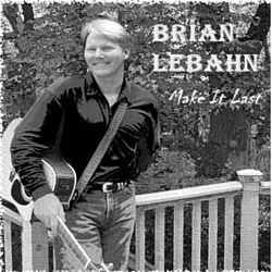 Brian LeBahn - Make It Last album