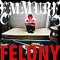 Emmure - Felony album