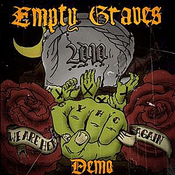 Empty Graves - We Are Here Again, the 0th EP album