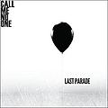 Call Me No One - Last Parade album