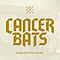 Cancer Bats - Dead Set On Living album