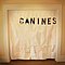 Canines - Canines album