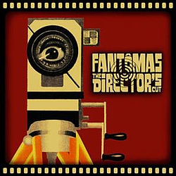 Fantomas - The Director&#039;s Cut album