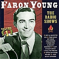 Faron Young - The Radio Shows, Vol. 1 альбом
