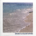 Fernando Delgadillo - Desde La Isla Del Olvido album