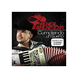 Fidel Rueda - Cumpliendo Un SueÃ±o album