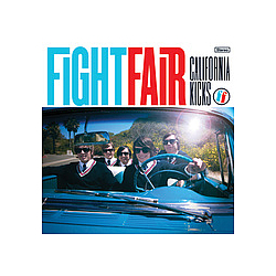 Fight Fair - California Kicks album