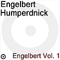 Engelbert Humperdinck - Engelbert Volume 1 album