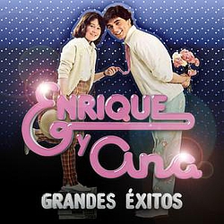 Enrique Y Ana - Grandes Exitos album