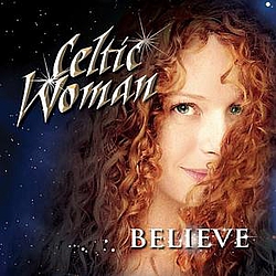 Celtic Woman - Believe album