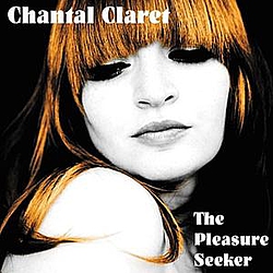 Chantal Claret - The Pleasure Seeker альбом