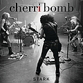 Cherri Bomb - Stark альбом