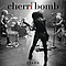 Cherri Bomb - Stark album