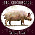 The Chicharones - Swine Flew album