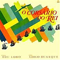 Chico Buarque - O CorsÃ¡rio do Rei альбом