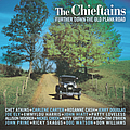 The Chieftains - Further Down The Old Plank Road альбом
