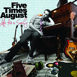 Five Times August - Life As A Song album