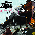 Five Times August - Life As A Song альбом