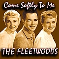 Fleetwoods - Come Softly To Me album