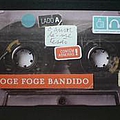 Foge Foge Bandido - O Amor DÃ¡-Me TesÃ£o album