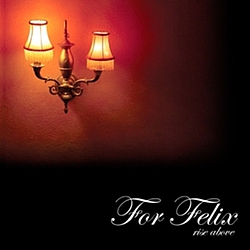 For Felix (4Felix ) - Rise Above album