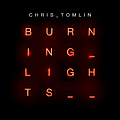 Chris Tomlin - Burning Lights album