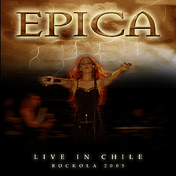 Epica - Live in Chile: Rockola 2005 album