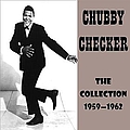 Chubby Checker - The Collection 1959 - 1962 альбом