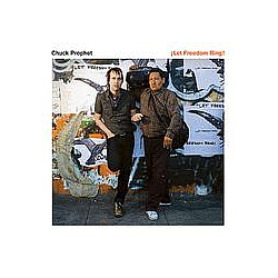 Chuck Prophet - Â¡Let Freedom Ring! album