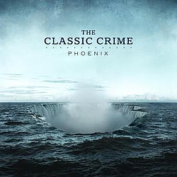 The Classic Crime - Phoenix album