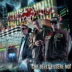 Club Dogo - Che Bello Essere Noi album