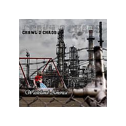 Crawl 2 Chaos - Wasteland America album