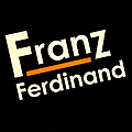 Franz Ferdinand - Franz Ferdinand (bonus disc) альбом